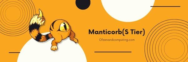 Manticorb (Tingkat S)