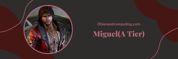 Miguel (A-Stufe)