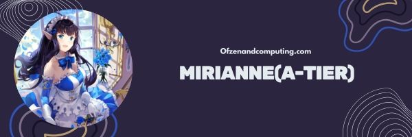 Мирианна (A-уровень)