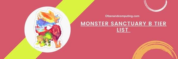 Monster Sanctuary B-Rangliste 2024 – The Balanced Brawlers