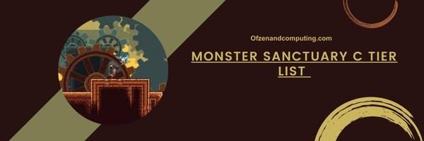 Monster Sanctuary C-niveaulijst 2024– De sluwe metgezellen