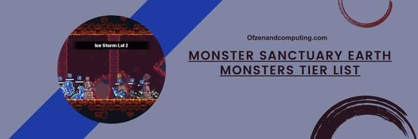Liste der Monster Sanctuary Earth Monsters 2024: Nutzen Sie die Kraft der Natur