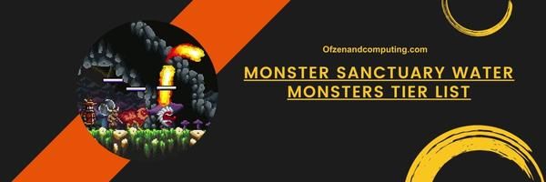 Liste des monstres aquatiques Monster Sanctuary 2024 : commandez les marées de la bataille