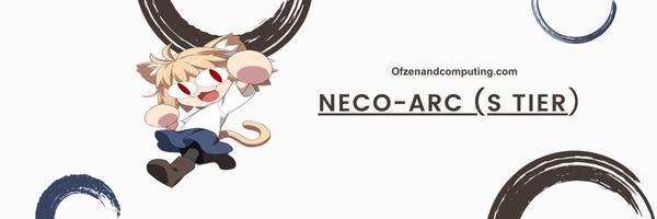 Neco-Arc (S Tier)