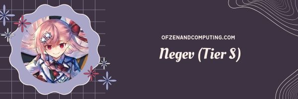 Negev (Tier S) 