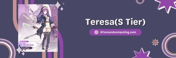 Teresa (Tier S)