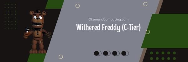Withered Freddy (poziom C)