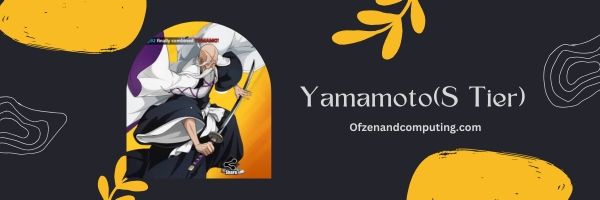 Yamamoto (S Tier)