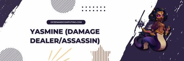 Yasmine Damage Dealer Assassin