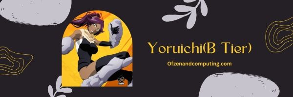 Yoruichi (B Tier)
