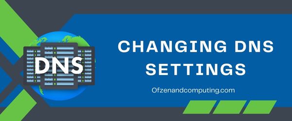 Changing DNS Settings - Fix Valorant Error Code VAL 19