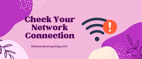 Check Your Network Connection - Fix Xbox Error Code 0x87e11838
