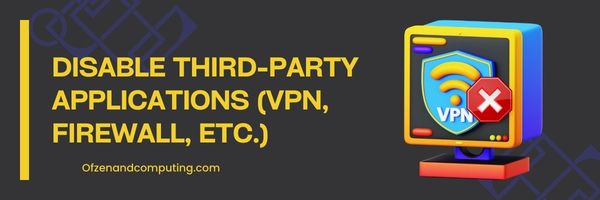 Üçüncü Taraf Uygulamalarını Devre Dışı Bırakın (VPN, Güvenlik Duvarı vb.) - Destiny 2 Hata Kodunu Düzeltme Calabrese