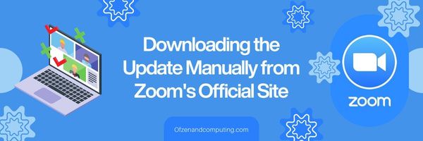 Baixando a atualização manualmente do site oficial do Zoom - Corrija o código de erro 10002 do Zoom