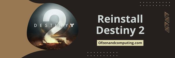 Reinstall Destiny 2 - Fix Destiny 2 Error Code Calabrese