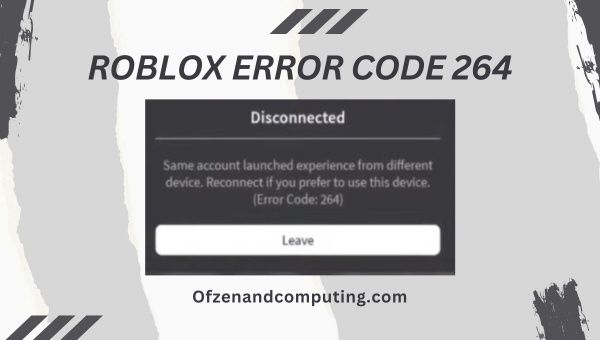 Correggi il codice di errore Roblox 264 in [cy] [10 soluzioni avanzate]