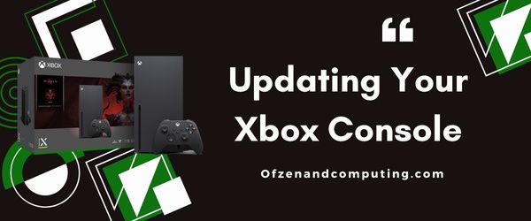 Memperbarui Konsol Xbox Anda - Perbaiki Kode Kesalahan Xbox 0x87e11838