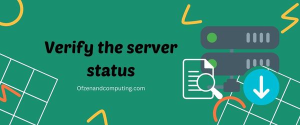 Verify the Server Status - Fix Roblox Error Code 264