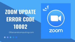 Reparar el código de error de Zoom 10002: no se pueden instalar actualizaciones [[cy]]