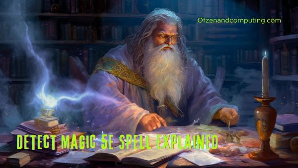 Erkenne den Magic 5E-Zauber