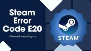 Fix Steam Error Code E20 in [cy] [Works Every Time]