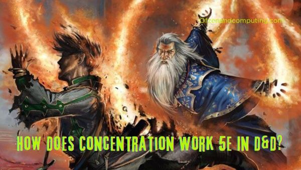 How Does Concentration Work 5E