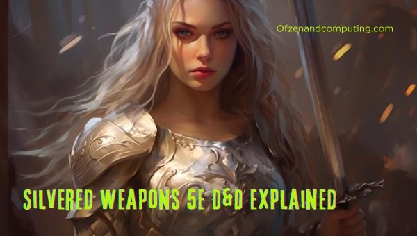 Silvered Weapons 5E