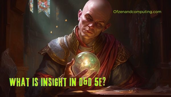 Was ist Insight in D&D 5E?